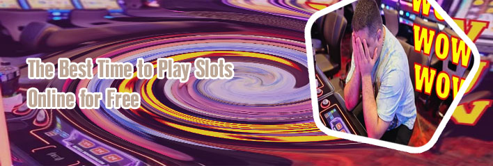 Best time to play slots at casino