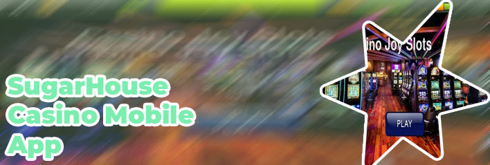 Sugarhouse casino android app